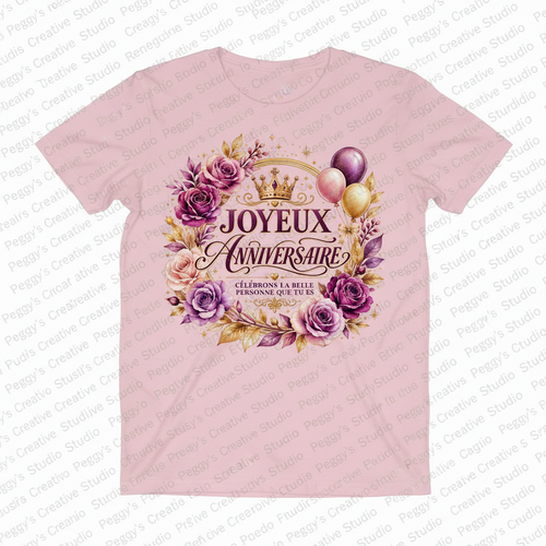 Soft pink women's t-shirt with Joyeux Anniversaire purple and gold roses crown and balloons heat press transfer graphic on front